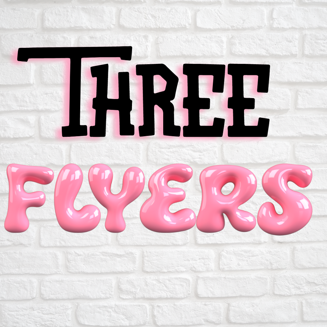 3 Kustom Flyer Package